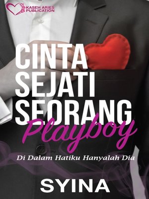cover image of Cinta Sejati Seorang Playboy